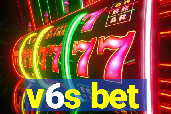 v6s bet